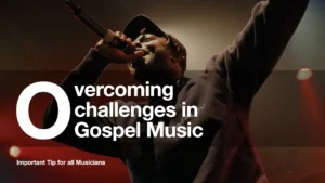 Overcoming Challenges in Ghanaian Christian Music
