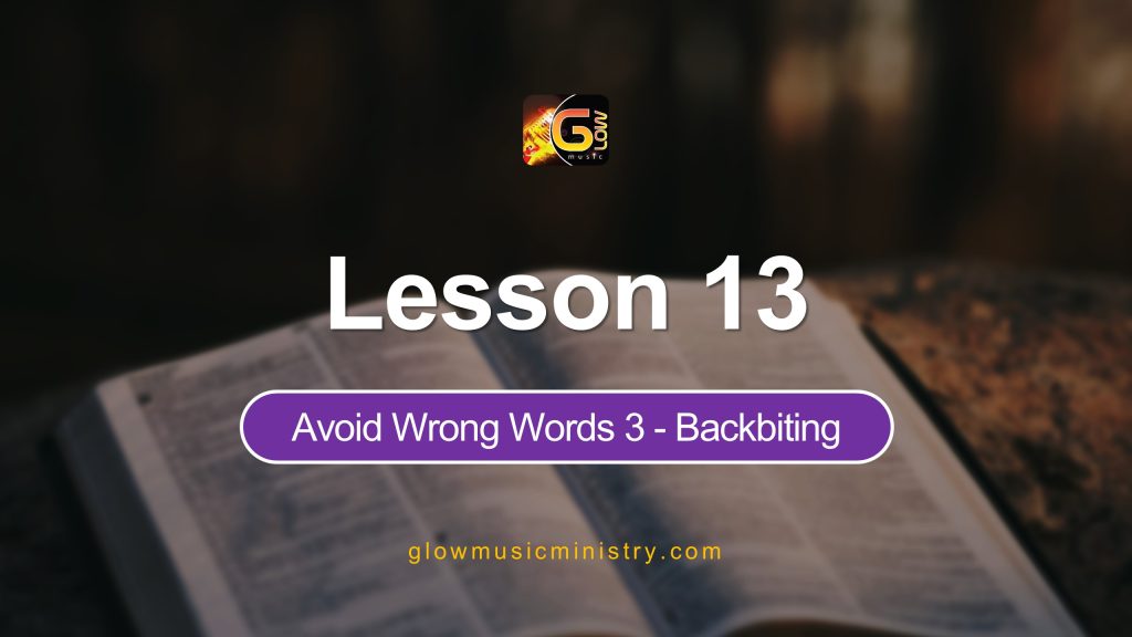 Avoid Wrong Words 3 – Backbiting