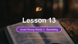 Avoid Wrong Words 3 – Backbiting